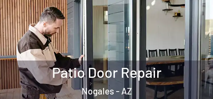Patio Door Repair Nogales - AZ